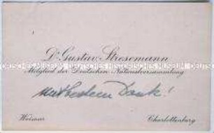 Visitenkarte von Gustav Stesemann als Mitglied der Nationalversammlung aus der Sammlung des Reichskanzlers Marx, mit handschriftlicher Danksagung / ohne Zuordnung - Sachkonvolut