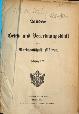 Landes-Gesetz- und Verordnungsblatt für die Markgrafschaft Mähren. 1882