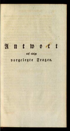 Antwort auf einige vorgelegte Fragen