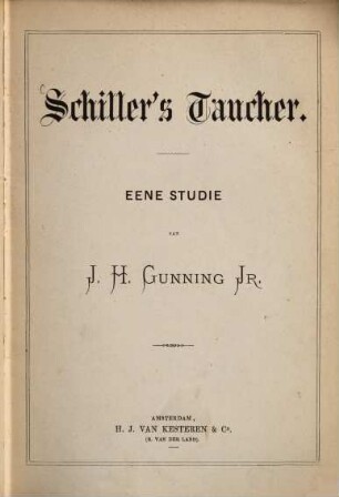 Schiller's Taucher : Eene Studie van J. H. Gunning