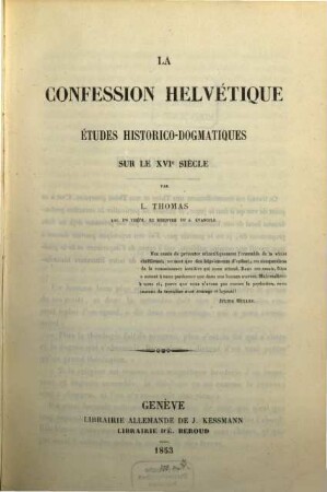 La Confession Helvétique : études historico-dogmatiques sur le XVIe siècle