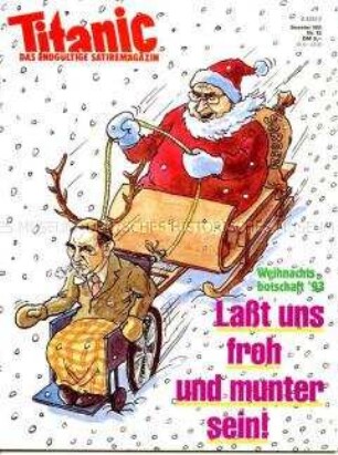 Satirezeitschrift "Titanic" mit Titelkarikatur auf die Bundesregierung, Titel: "Weihnachtsbotschaft '93 - Laßt uns froh und munter sein!"