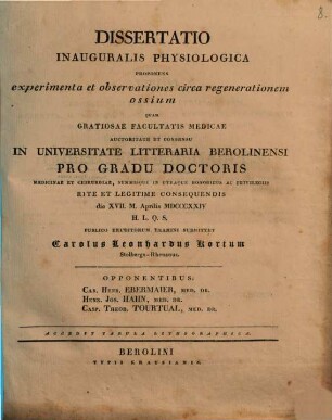 Dissertatio inauguralis physiologica proponens experimenta et observationes circa regenerationem ossium : Accedit tabula lithographica