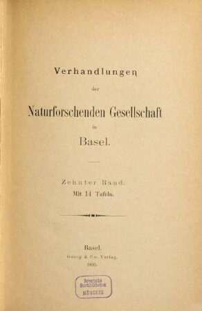 Verhandlungen der Naturforschenden Gesellschaft in Basel : VNG. 10, 10. 1895