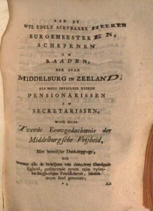 Tweede eeuw-gedachtenis der Middelburgsche vryheid, so in den godsdienst als burgerstaat