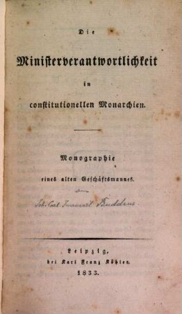 Die Minister-Verantwortlichkeit in constitutionellen Monarchien