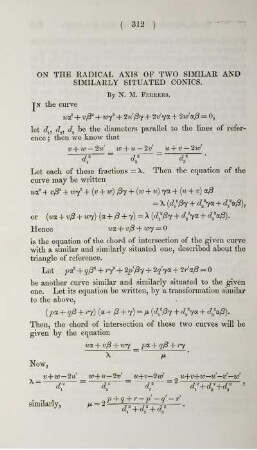 On the radical axis of two similar and similarly situated conics.