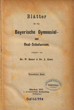 Blätter für das Bayerische Gymnasial- und Realschulwesen, 14. 1878