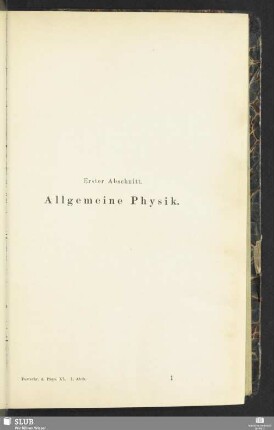 Erster Abschnitt. Allgemeine Physik
