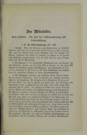 Erste Periode. Die Zeit der Völkerwanderung und Staatenbildung
