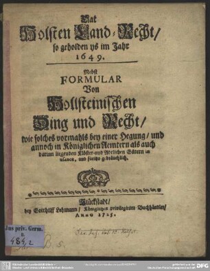 Dat Holsten Land-Recht : so geholden ys im Jahr 1649