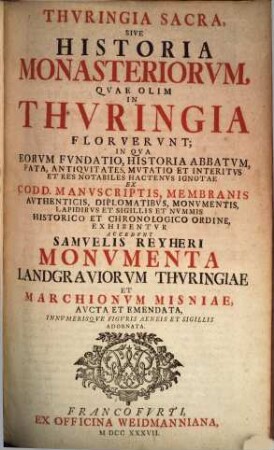 Thuringia sacra sive historia monasteriorum ...