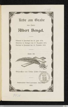 Rede am Grabe von Herrn Albert Bengel. Geboren in Feuerbach den 23. Juni 1878, Gestorben in Stuttgart den 27. Dezember 1915, Beerdigt in Feuerbach den 29. Dezember 1915