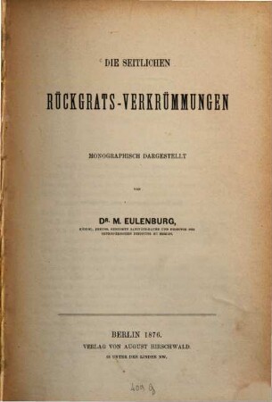 Die seitlichen Rückgrats-Verkrümmungen : Monographisch dargestellt