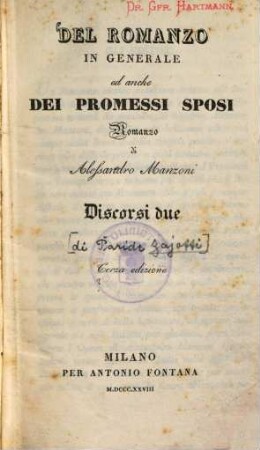 Del Romanzo in generale ed anche dei Promessi Sposi, Romanzo di Alessandro Manzoni : Discorsi due