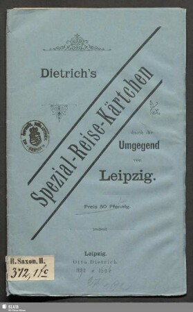 Dietrich's Spezial-Reise-Kärtchen durch die Umgegend von Leipzig