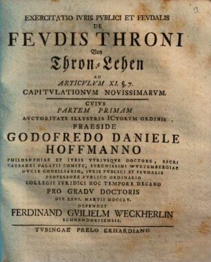 Exercitatio ivris pvblici et fevdalis de fevdis throni, von Thron-Lehen : ad art. XI. § 7 capitulationum noviss.