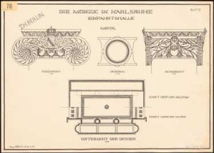 Die Münze, Karlsruhe: Einfahrtshalle: Kapitell Grundriss 1:10, Ansichten 1:5; Untersicht der Decken mit Schnitt 1:50