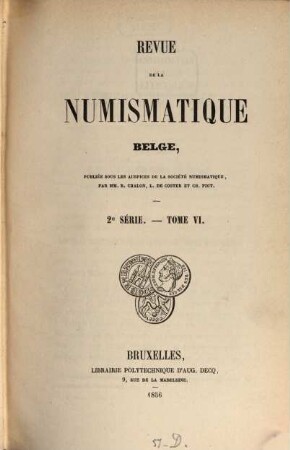 Revue de la numismatique belge. 6, 6. 1856