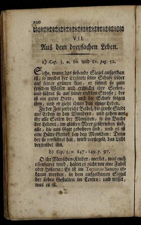 VII. Aus dem dreyfachen Leben.