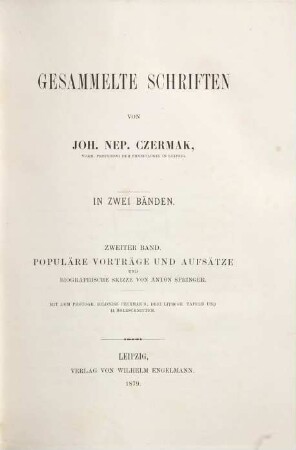 Gesammelte Schriften : in zwei Bänden. 2, Populäre Vorträge und Aufsätze und biographische Skizze von Anton Springer