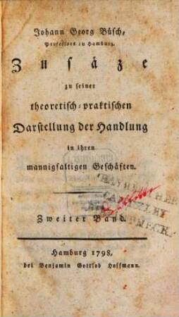 Theoretisch-Praktische Darstellung der Handlung in deren mannigfaltigen Geschäften, [3],2