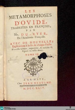 4: Les métamorphoses D'Ovide : avec de nouvelles explications à la fin de chaque fable; enrichies de figures en taille douce