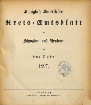 Königlich Bayerisches Kreis-Amtsblatt von Schwaben und Neuburg. 1897