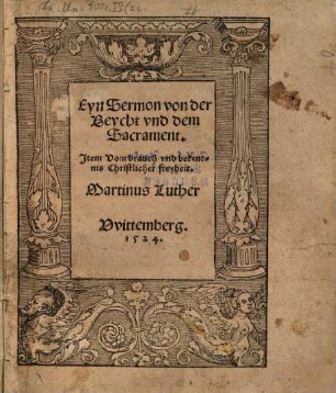 Eyn Sermon von der Beycht vnd dem Sacrament