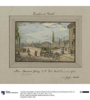 Friedrichs-Stadt. Der Pariser Platz und das Potsdammer Thor. im Jahr 1825.