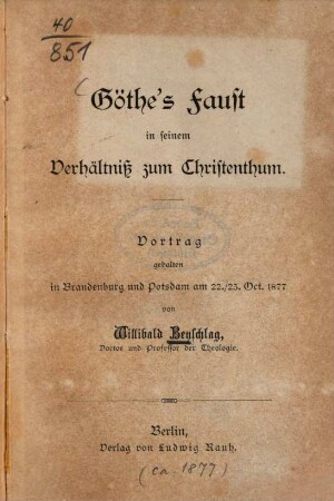 Göthe's Faust in seinem Verhältniß zum Christenthum