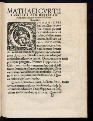 Mathaei Curtii Ticinensis Cum Neotericis Medicis de venae in pleuritide sectione disceptatio.