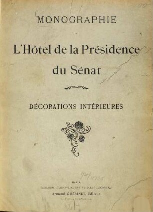 Monographie de l'hôtel de la Présidence du Sénat : Décorations intérieures