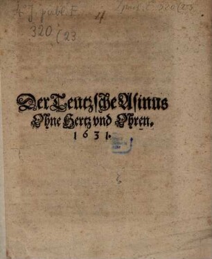 Der Teutzsche Asinus Ohne Hertz vnd Ohren