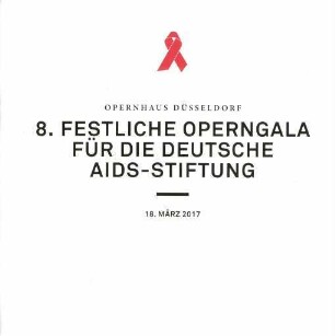 8. Festliche Operngala für die Deutsche Aids-Stiftung