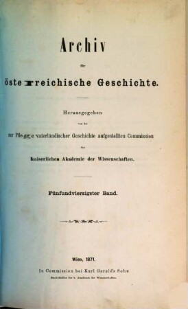 Archiv für österreichische Geschichte. 45. 1871