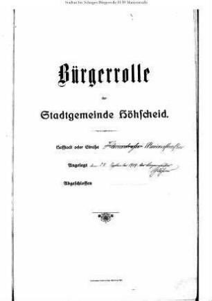 Höhscheid: Marienstrasse 1909 - 1921; Marktstrasse 1909 - 1921; Melcherskotten 1884 – 1909 / 1909 - 1921