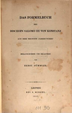Das Formelbuch des Bischofs Salomo III von Konstanz : Aus d. 9. Jh.