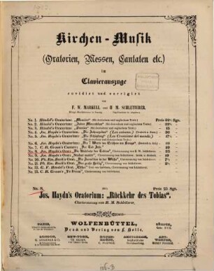 Die Rückkehr des Tobias : Oratorium in zwei Theilen