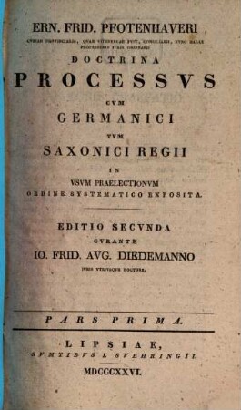 Doctrina processus : Cum Germanici tum Saxonici Regii in usum praelectionum ordine systematico exposita, 1