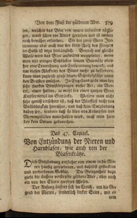 Das 47. Capitel. Von Entzündung der Nieren und Harnblasen, wie auch von der Blasenkrätze.