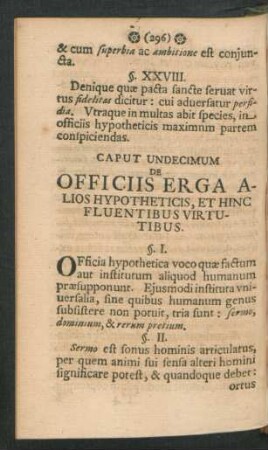 Caput Undecimum. De Officiis Erga Alios Hypotheticis, et Hinc Fluentibus Virtutibus.
