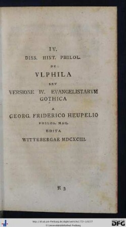 IV. Diss. Hist. Philol. De Ulphila Seu Versione IV. Evangelistarum Gothica.