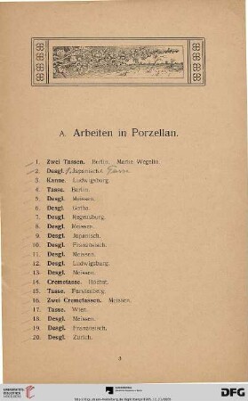A. Arbeiten in Porzellan (Nr. 1-108)