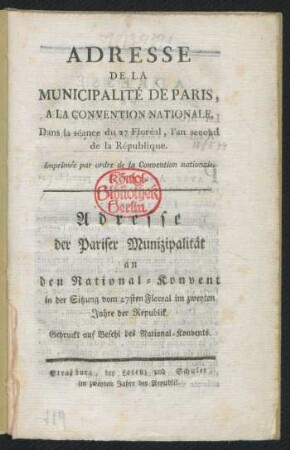 Adresse De La Municipalité De Paris, A La Convention Nationale, Dans la séance du 27 Floréal, l'an second de la République
