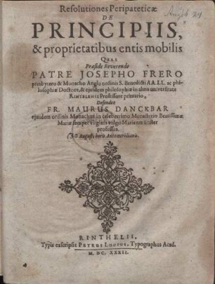Resolutiones peripateticae de principiis, & proprietatibus entis mobilis