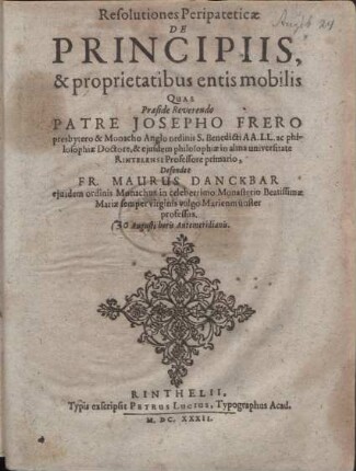 Resolutiones peripateticae de principiis, & proprietatibus entis mobilis
