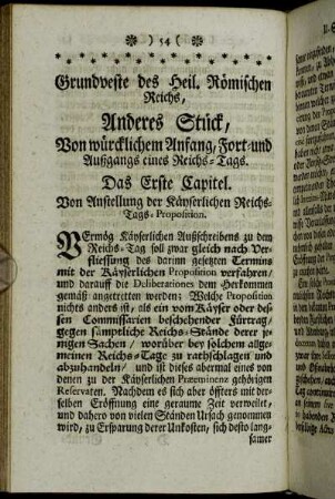 Das erste Capitel. Von Anstellung der Käyserlichen Reichs-Tags-Proposition.