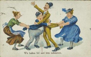 Wir halten fest und treu zusammen.