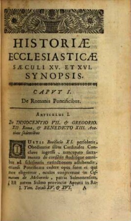 Selecta historiae ecclesiasticae capita : et in loca ejusdem insignia, dissertationes historicae, chronologicae, criticae, dogmaticae. 23, Saeculi XV et XVI ; Pars 1
